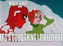 spiderman-good-thing-i-pulled-out.jpg
